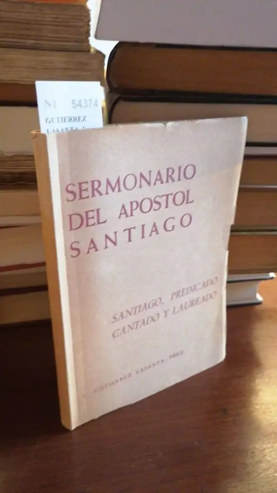 SERMONARIO DEL APOSTOL SANTIAGO. SANTIAGO, PREDICADO, CANTADO Y LAUREADO