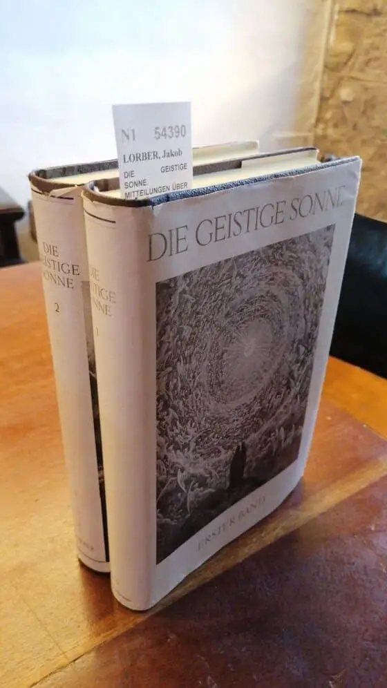DIE GEISTIGE SONNE. MITTEILUNGEN ÜBER DIE GEISTINGEN LEBENSVERHÄLTNISSE DES JENSEITS (2 VOLUMENES)