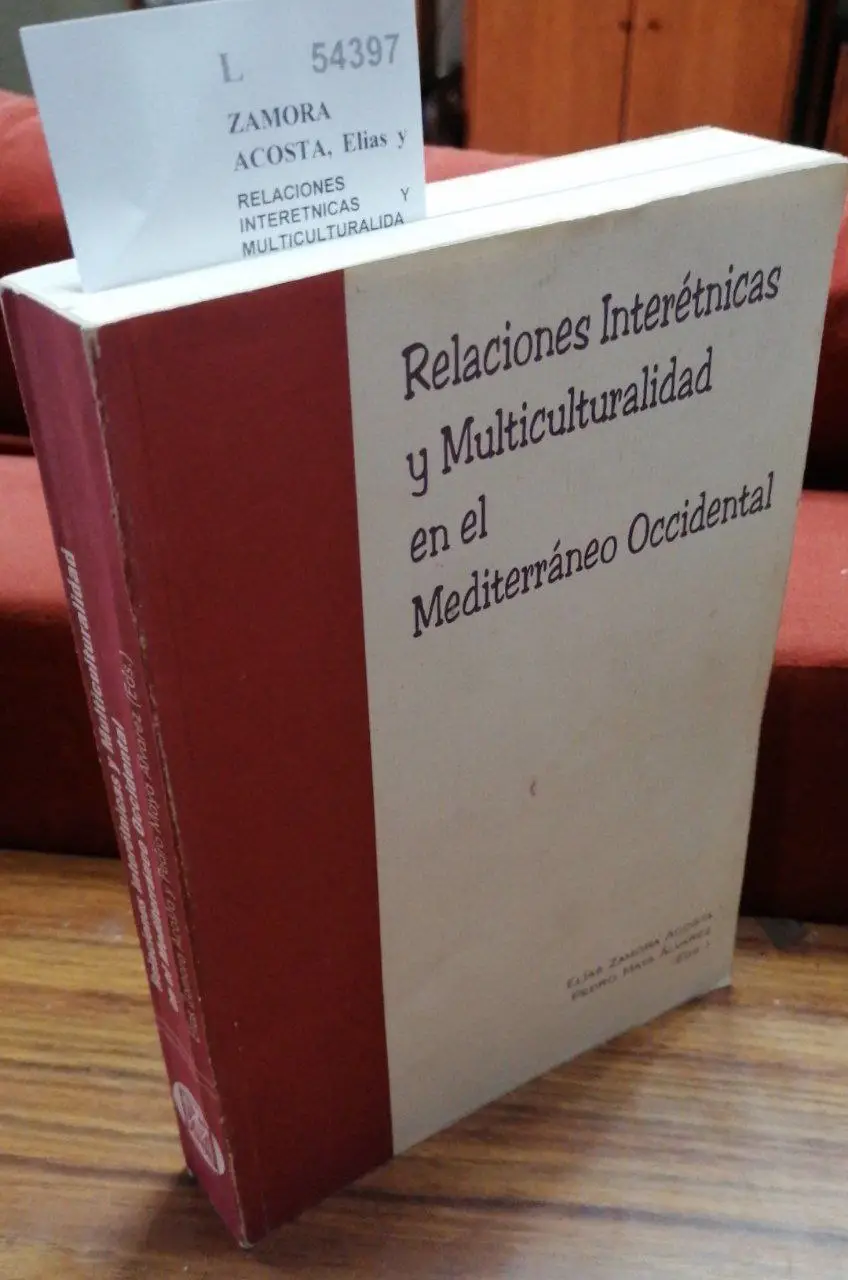 RELACIONES INTERETNICAS Y MULTICULTURALIDAD EN EL MEDITERRANEO OCCIDENTAL