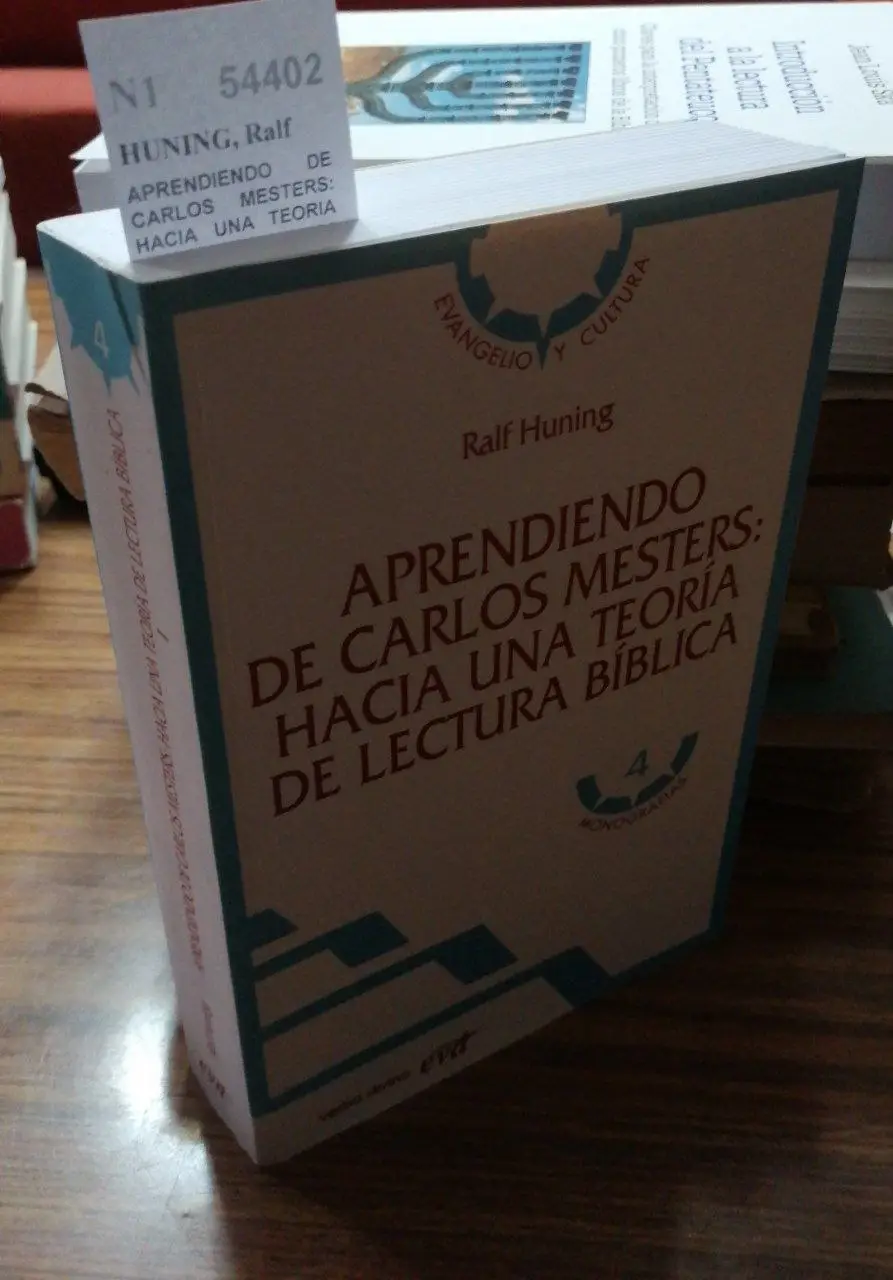 APRENDIENDO DE CARLOS MESTERS: HACIA UNA TEORIA DE LECTURA BIBLICA