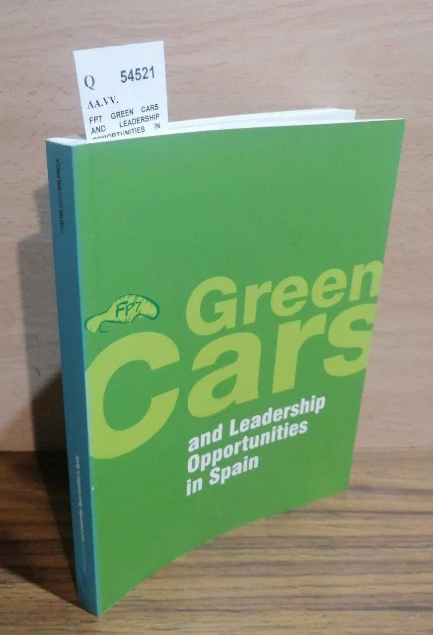 FP7 GREEN CARS AND LEADERSHIP OPPORTUNITIES IN SPAIN
