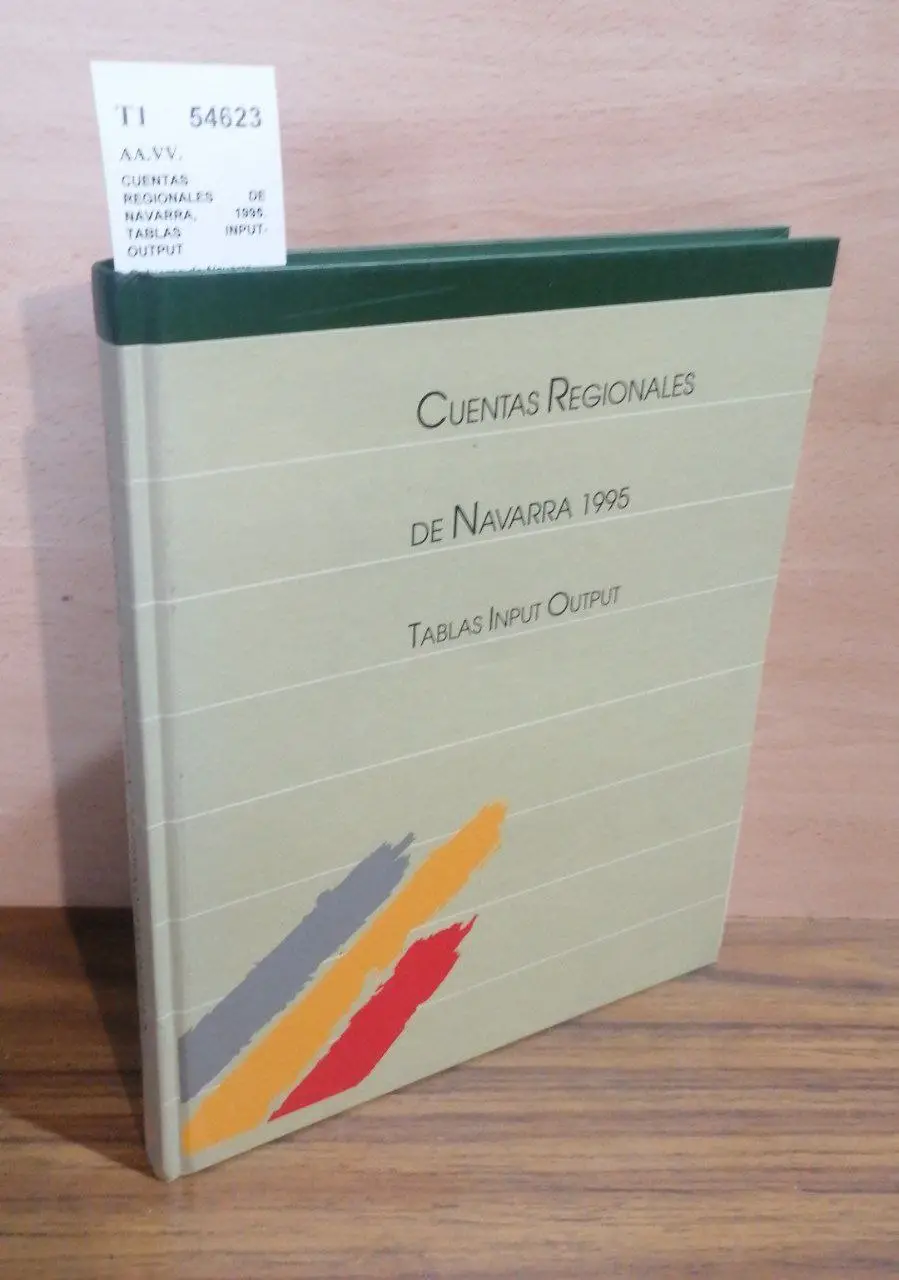 CUENTAS REGIONALES DE NAVARRA, 1995. TABLAS INPUT-OUTPUT