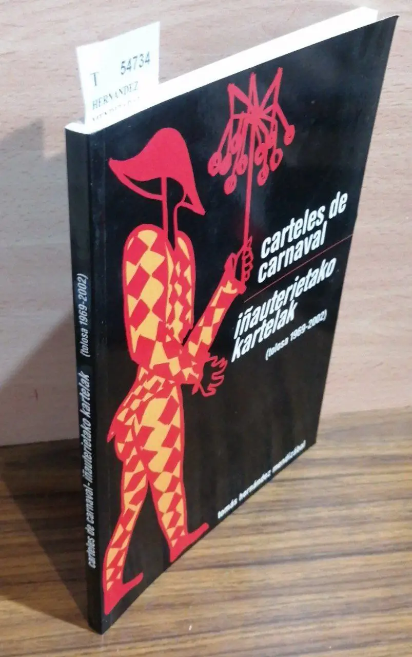 CARTELES DE CARNAVAL (TOLOSA 1969-2002)