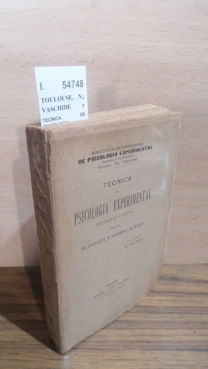 TECNICA DE PSICOLOGIA EXPERIMENTAL (EXAMEN DE SUJETOS) por el Dr. — Trad. de R. Rubio