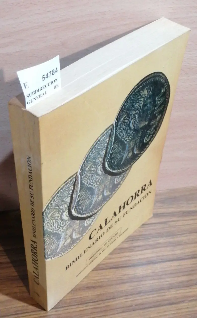 CALAHORRA. BIMILENARIO DE SU FUNDACION. ACTAS DEL I SYPOSIUM DE HISTORIA DE CALAHORRA.