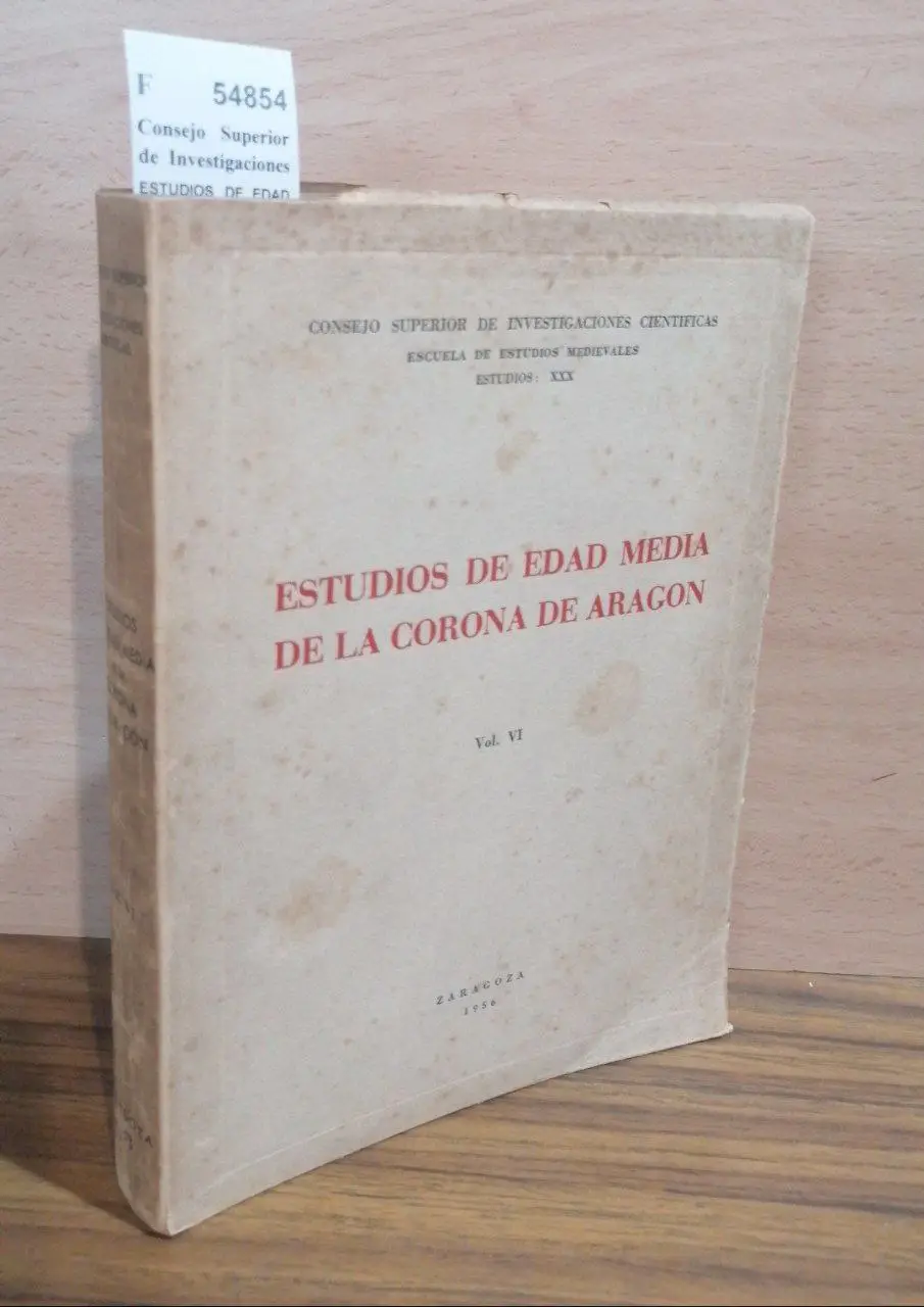 ESTUDIOS DE EDAD MEDIA DE LA CORONA DE ARAGON. VOL. VI.