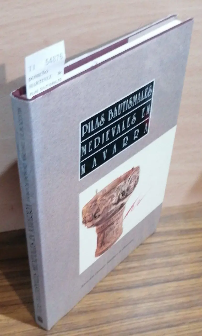 PILAS BAUTISMALES MEDIEVALES EN NAVARRA: TIPOS, FORMAS Y SIMBOLOS