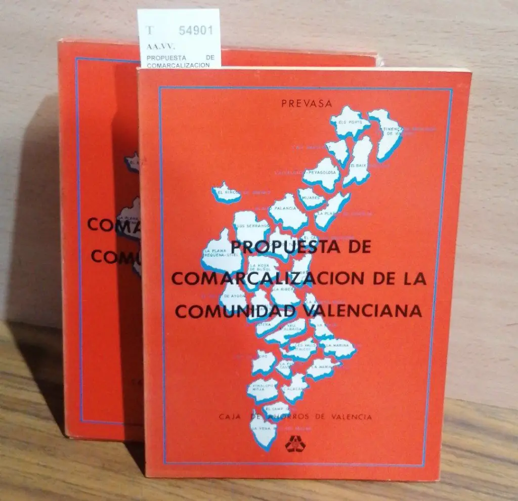 PROPUESTA DE COMARCALIZACION DE LA COMUNIDAD VALENCIANA (2 VOLUMENES)