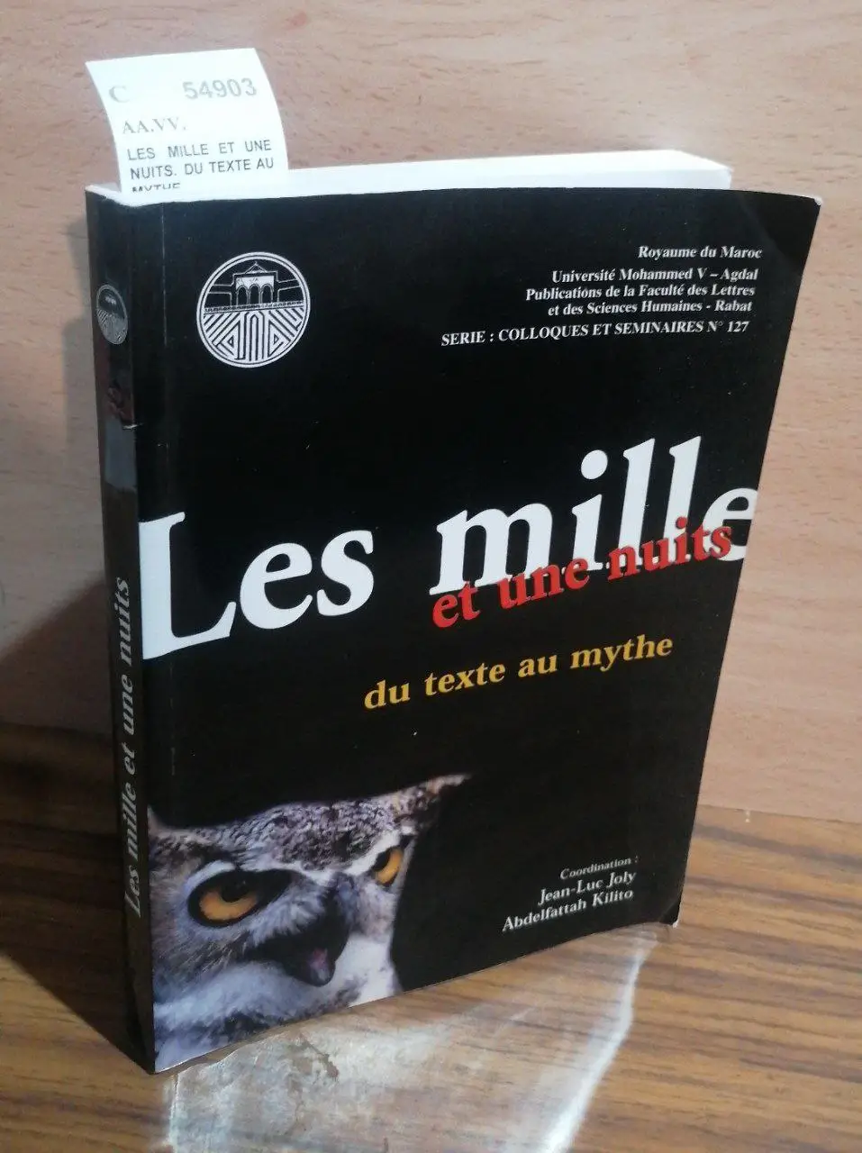 LES MILLE ET UNE NUITS. DU TEXTE AU MYTHE