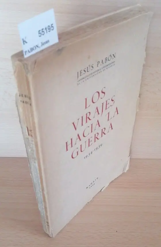 LOS VIRAJES HACIA LA GUERRA (1934-1939)