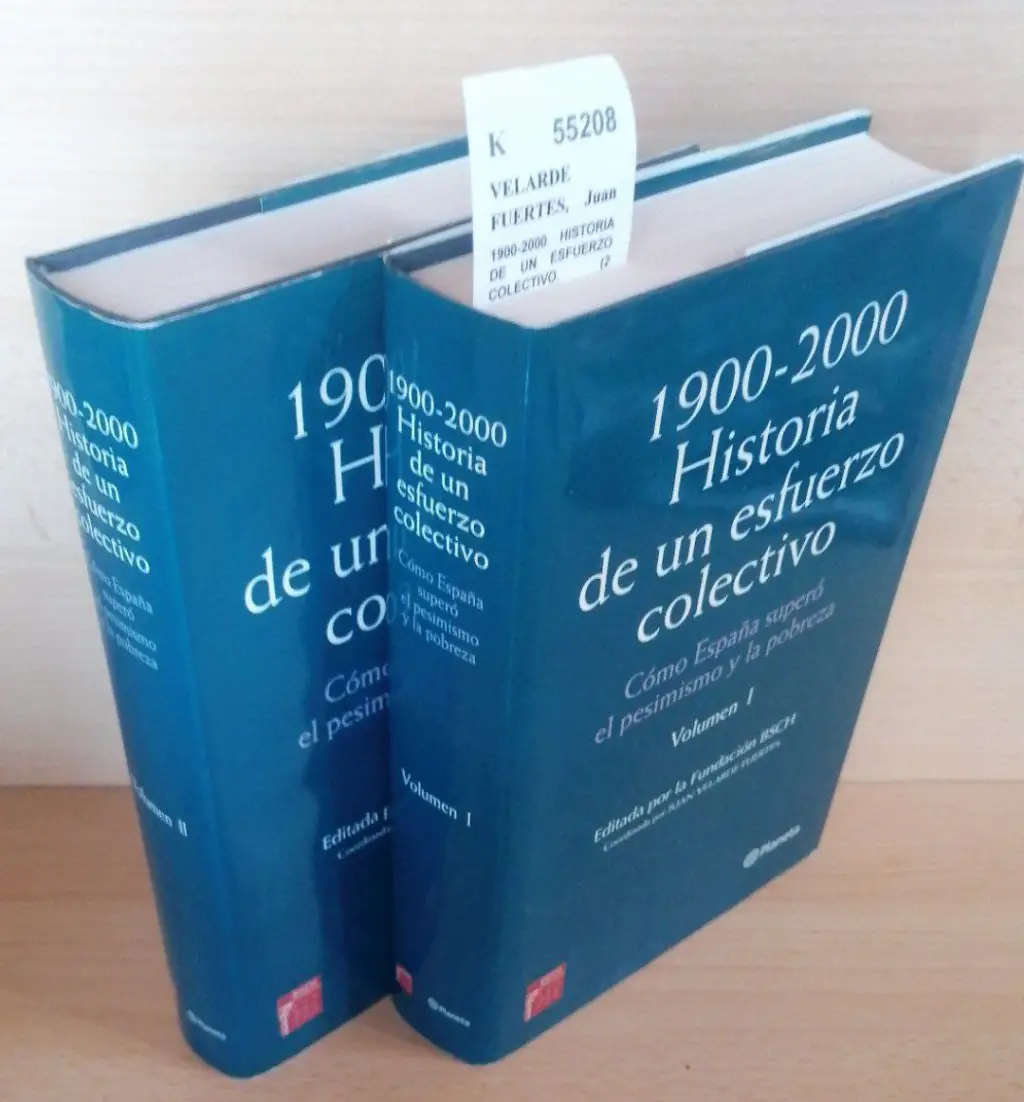 1900-2000. HISTORIA DE UN ESFUERZO COLECTIVO. (2 VOLUMENES) Cómo España superó el pesimismo y la pobreza