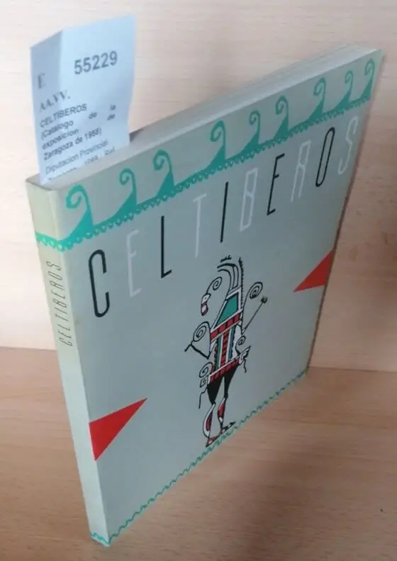 CELTIBEROS (Catalogo de la exposicion de Zaragoza de 1988)