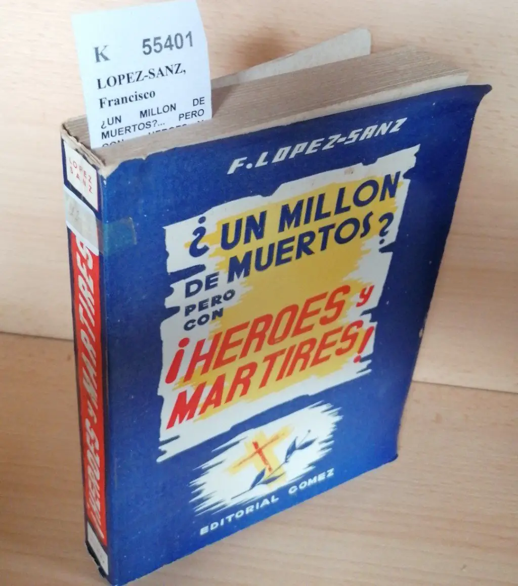 ¿UN MILLON DE MUERTOS?… PERO CON  ¡HEROES Y MARTIRES!