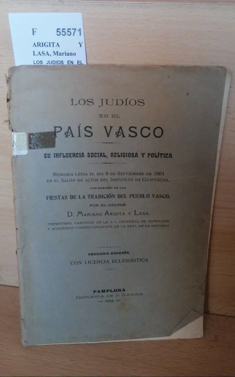 LOS JUDIOS EN EL PAIS VASCO . SU INFLUENCIA SOCIAL, RELIGIOSA Y POLITICA.