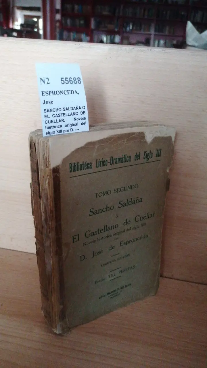 SANCHO SALDAÑA O EL CASTELLANO DE CUELLAR. Novela histórica original del siglo XIII por D. —