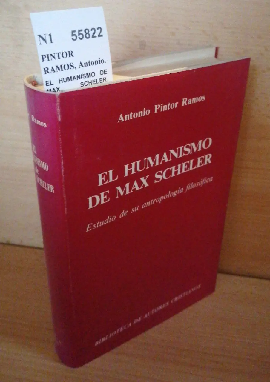 EL HUMANISMO DE MAX SCHELER. ESTUDIO DE SU ANTROPOLOGIA FILOSOFICA
