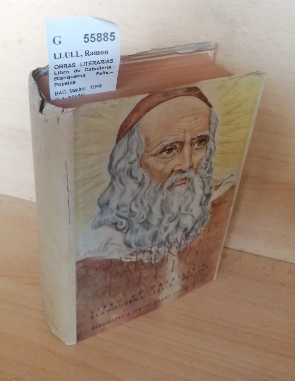 OBRAS LITERARIAS. Libro de Caballeria.- Blanquerna. Felix.– Poesias