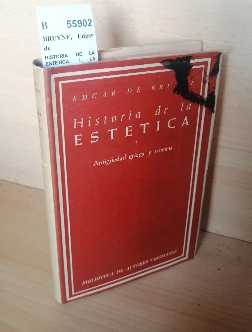 HISTORIA DE LA ESTETICA. I. LA ANTIGUEDAD GRIEGA Y ROMANA.