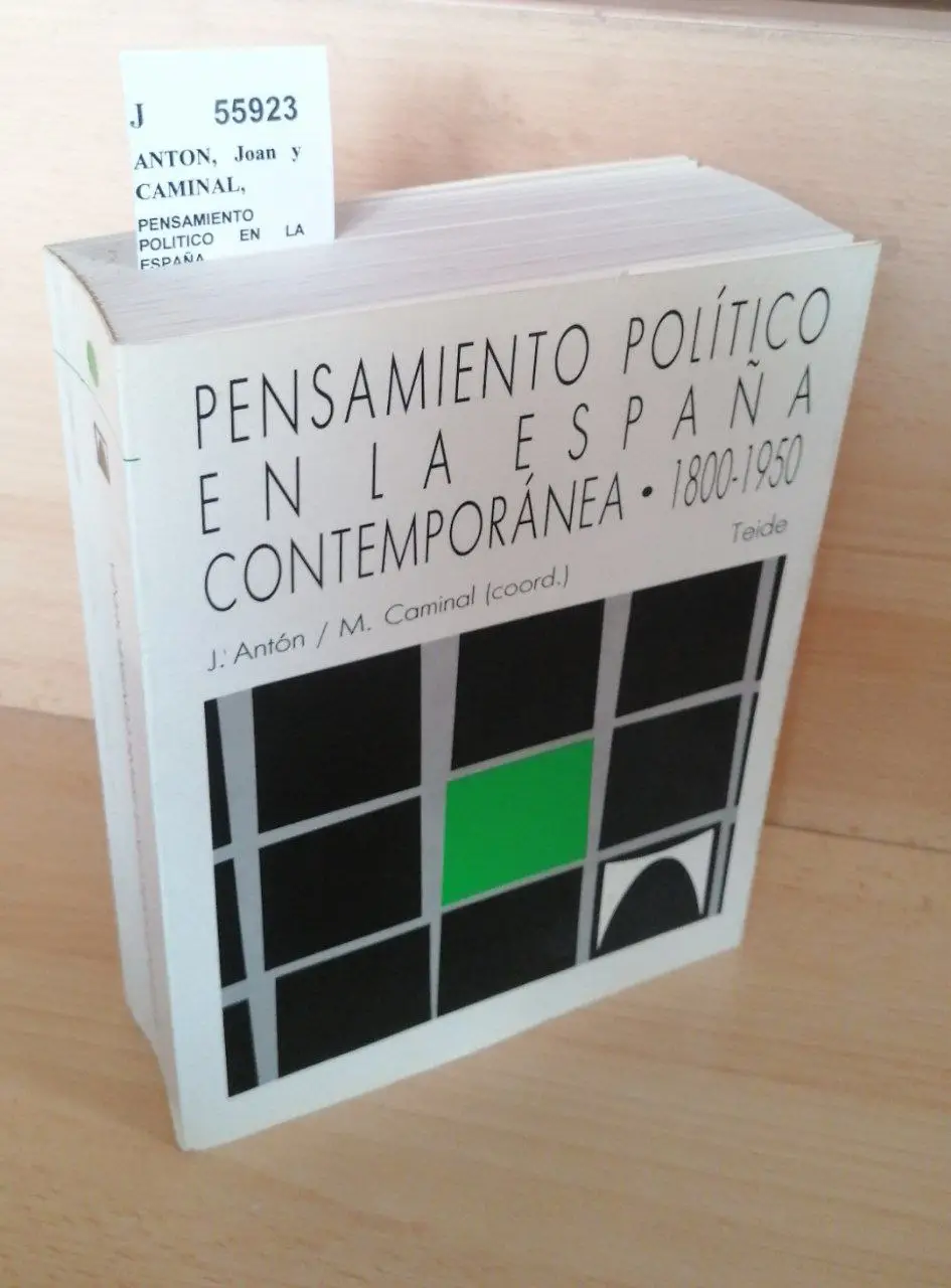 PENSAMIENTO POLITICO EN LA ESPAÑA CONTEMPORANEA. 1800-1950