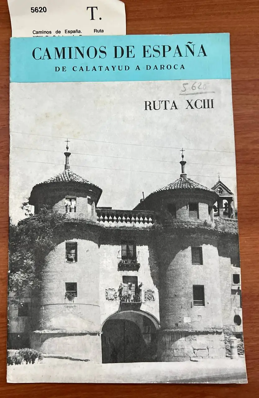 Caminos de España. Ruta XCIII. De Calatayud a Daroca.