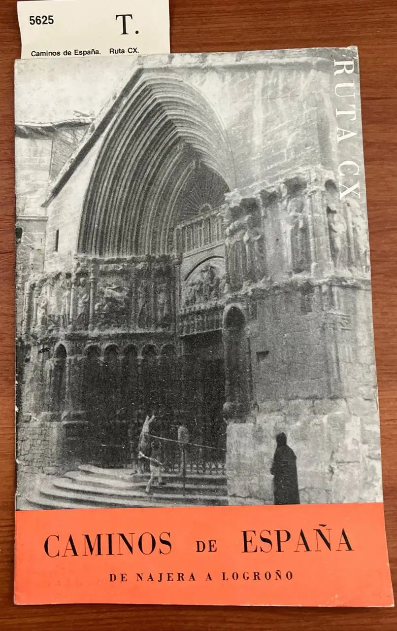 Caminos de España.  Ruta CX. De Nájera a Logroño.