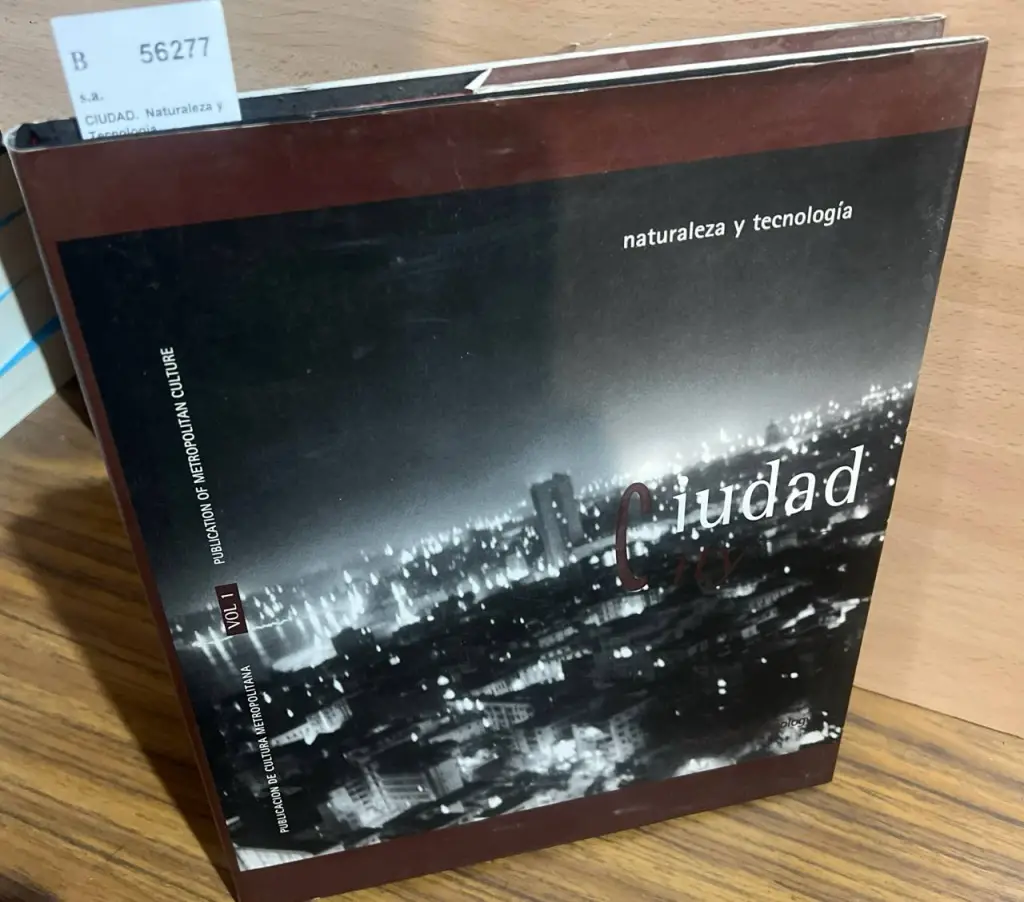 CIUDAD. Naturaleza y Tecnologia