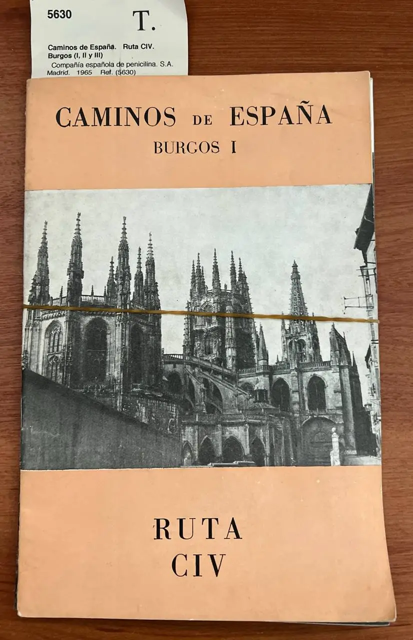Caminos de España.  Ruta CIV. Burgos (I, II y III)