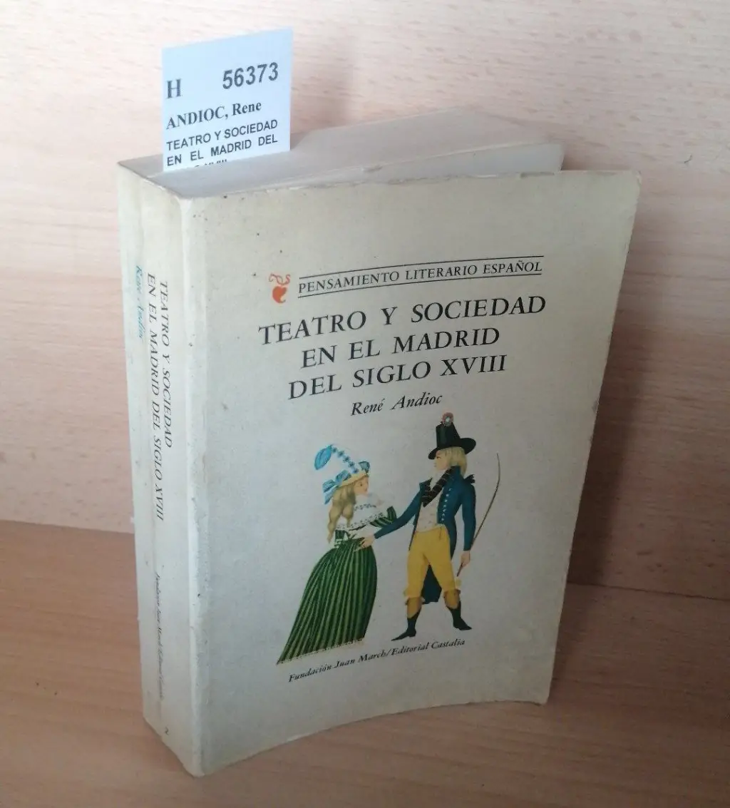 TEATRO Y SOCIEDAD EN EL MADRID DEL SIGLO XVIII