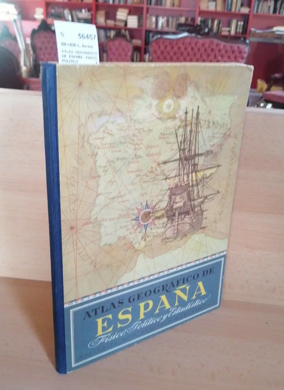 ATLAS GEOGRAFICO DE ESPAÑA. FISICO, POLITICO Y ESTADISTICO