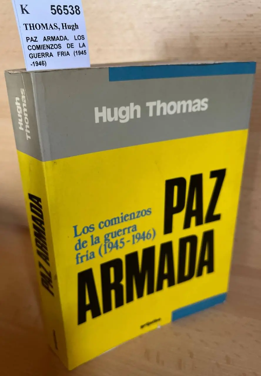 PAZ ARMADA. LOS COMIENZOS DE LA GUERRA FRIA (1945-1946)