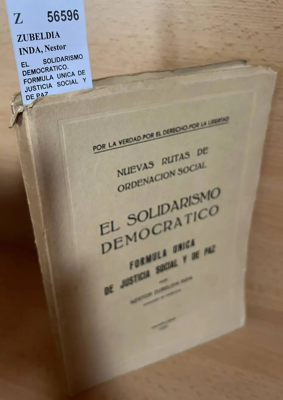 EL SOLIDARISMO DEMOCRATICO. FORMULA UNICA DE JUSTICIA SOCIAL Y DE PAZ