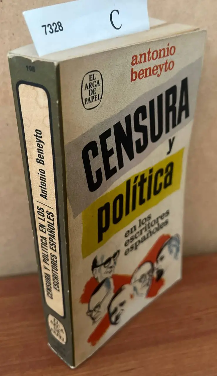 Censura y politica en los escritores españoles