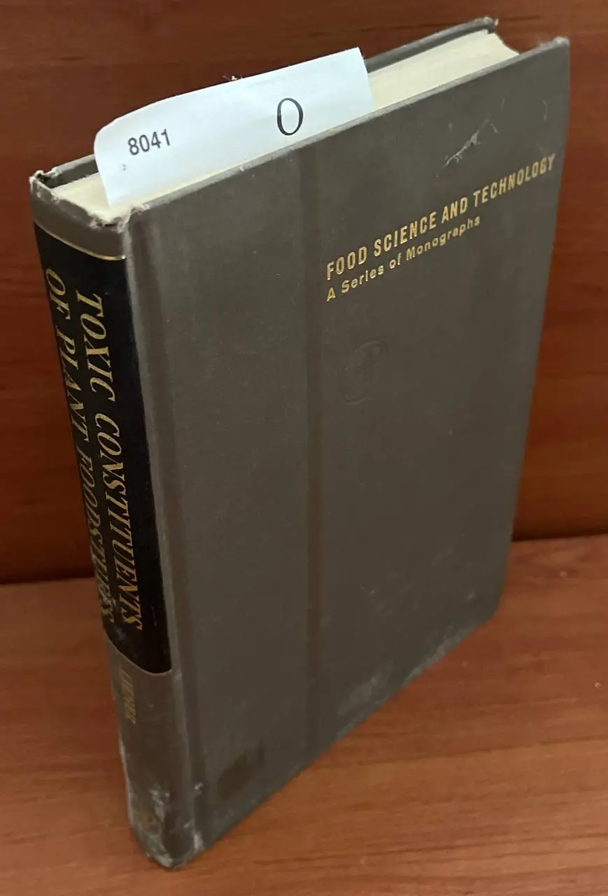 Toxic constituents of plant foodstuffs.