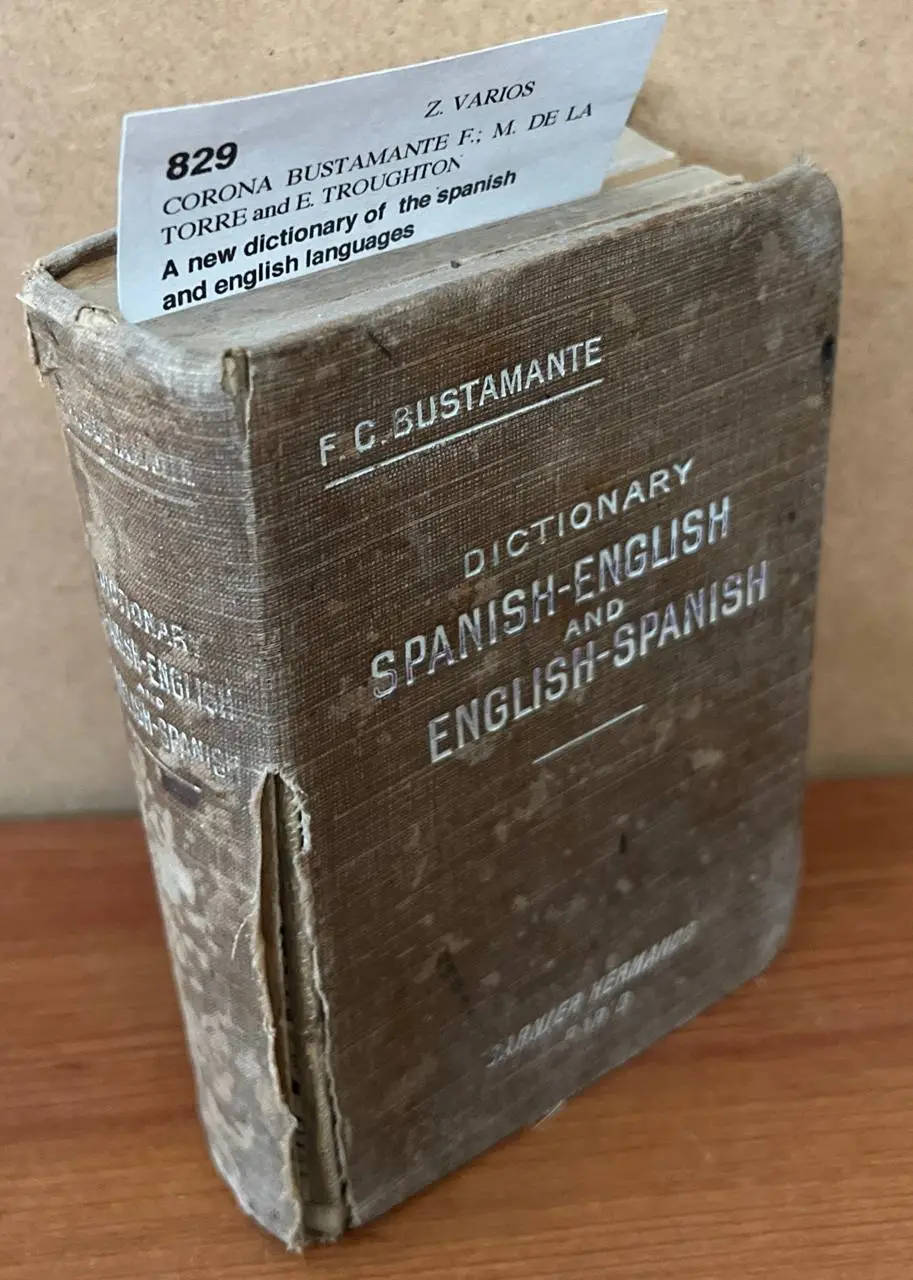 A new dictionary of  the spanish and Garnier Brothersenglish languages