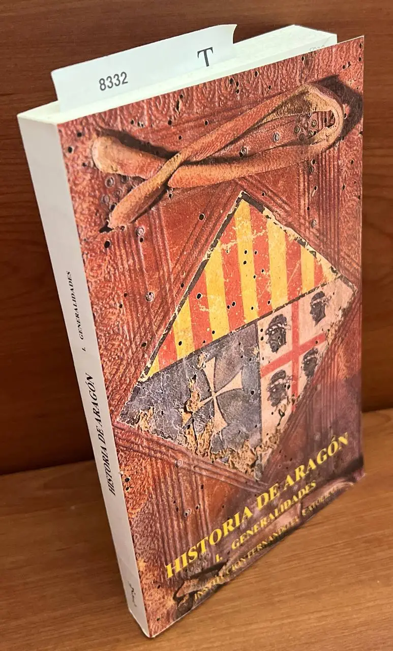 Historia de Aragón. I. Generalidades.