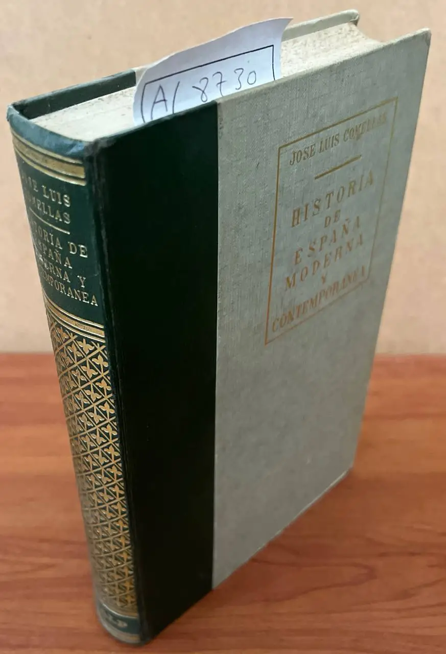 Historia de España moderna y contemporánea : (1474-1965) / Jose Luis Comellas