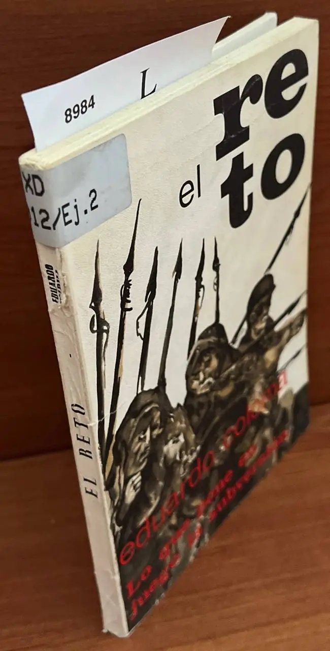 El reto : lo que pone en juego la subversión / Eduardo Coloma