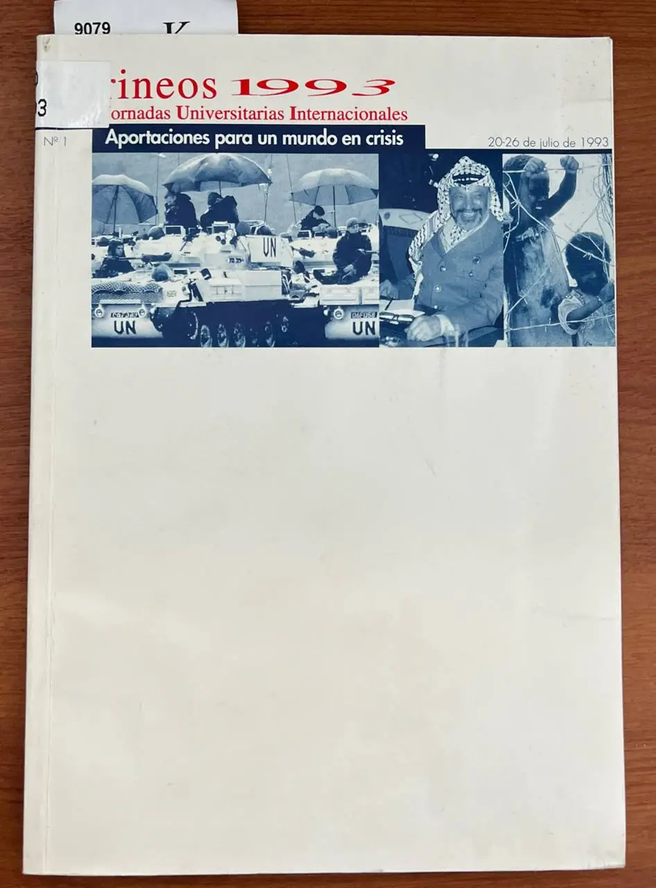 Aportaciones para un mundo en crisis. I Jornadas Universitarias de los Pirineos 1993