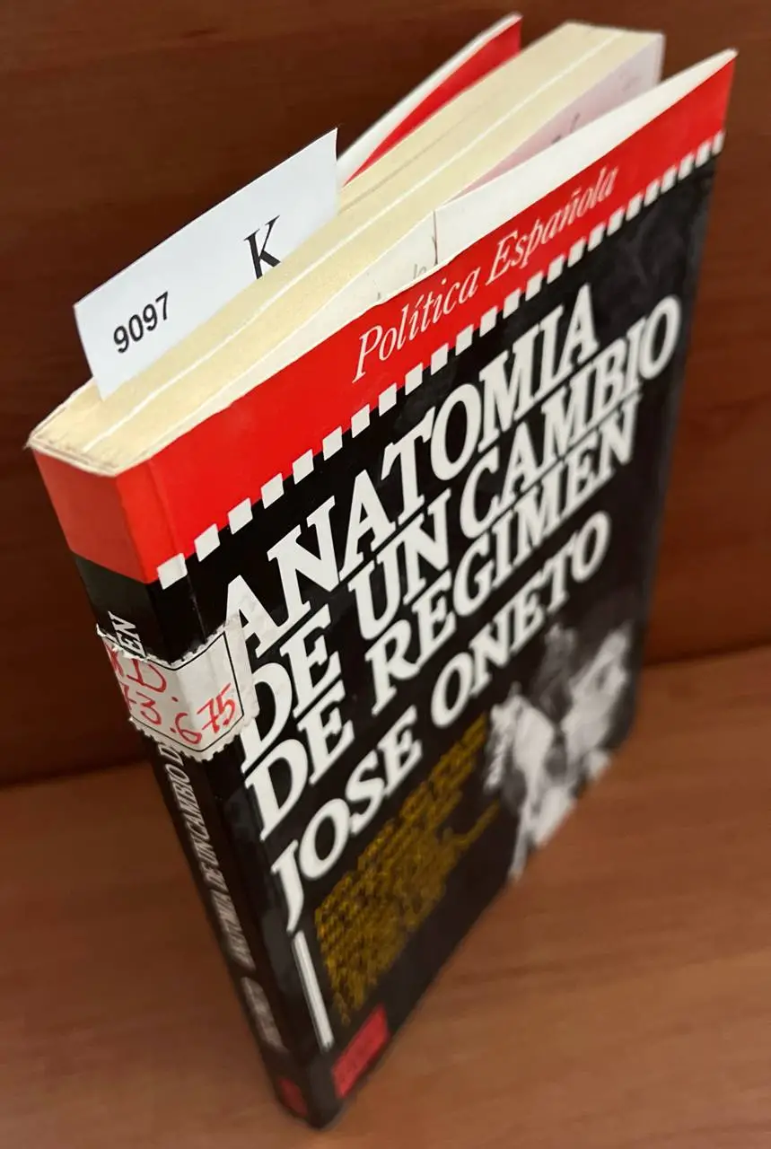 Anatomía de un cambio de régimen / Jose Oneto