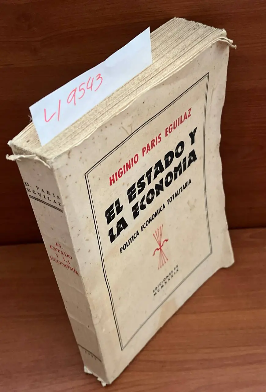 El estado y la economía. Política económica totalitaria.