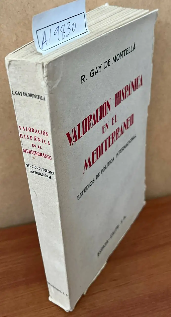 Valoración hispánica en el Mediterráneo.  Estudios de política internacional.