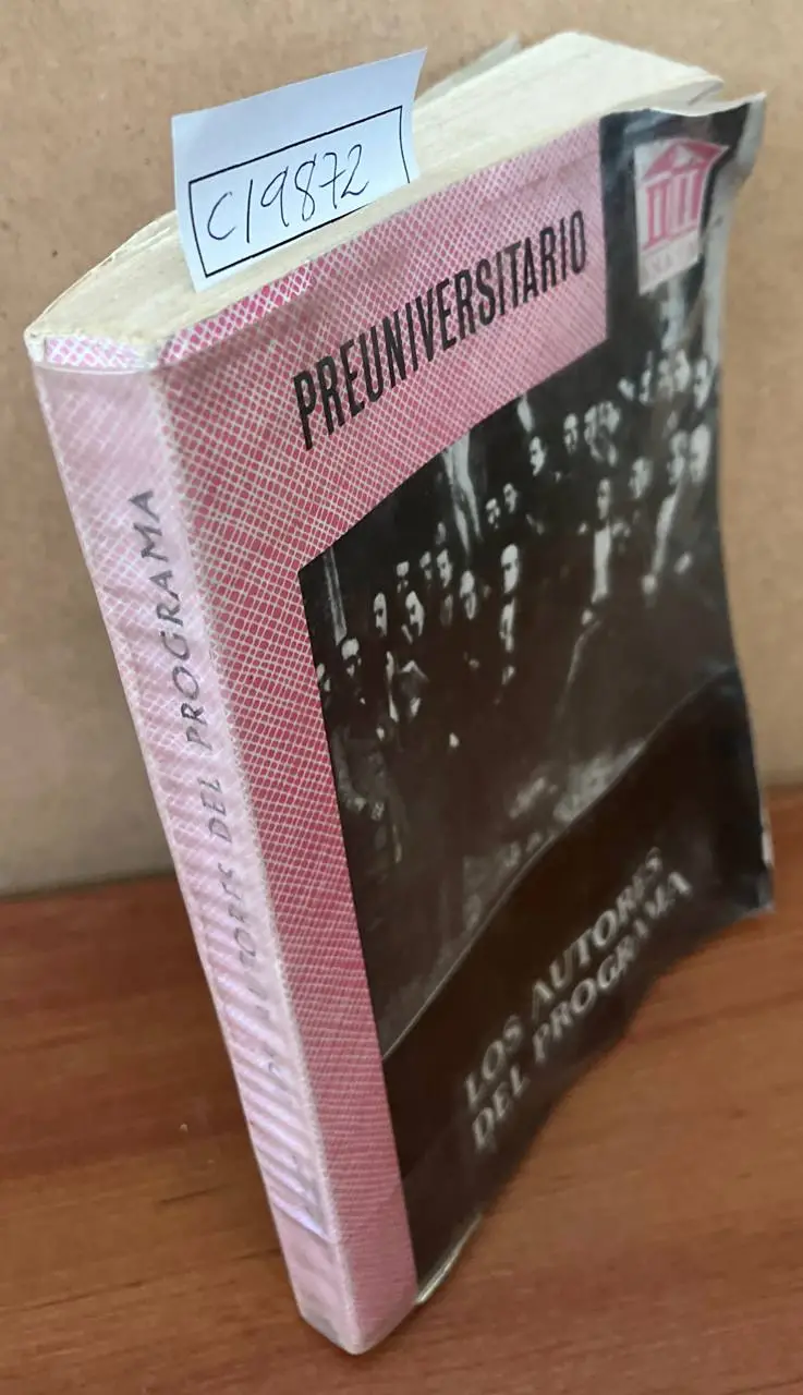 Literatura española contemporánea. Los autores del programa.  Selección antológica comentarios y notas.