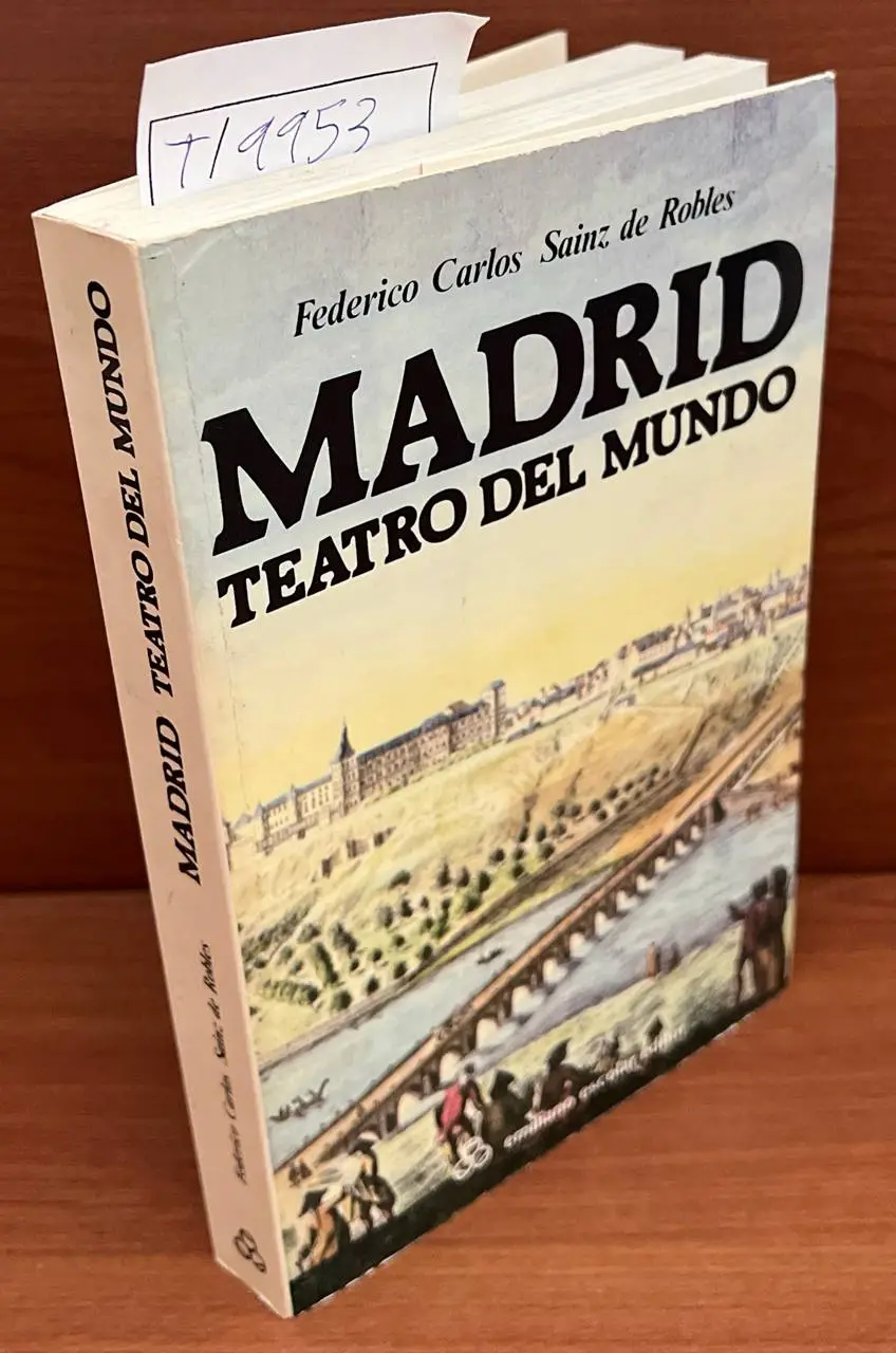Madrid, teatro del mundo.
